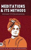 Swami Vivekananda Institute Of Thoug. . . | Meditation And Its Methods (By...