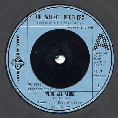 The Walker Brothers - We're All Alone (7'')