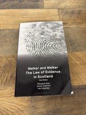 Walker and Walker: The Law of Evidence in Sco...