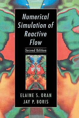 Numerical Simulation of Reactive Flow Oran Boris Hardback 9780521581752 2e