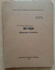 NVA Vorschrift A041/1/004 ehemals DV-19/6 Milit&auml;rischer Stra&szlig;enbau 1967