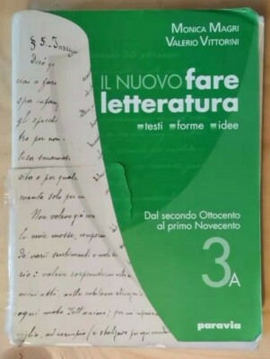DIE NEUE LITERATUR MACHEN VOL.3A TEXTE FORM IDEEN - SCHLANK und VITTORINI - PARAVIA