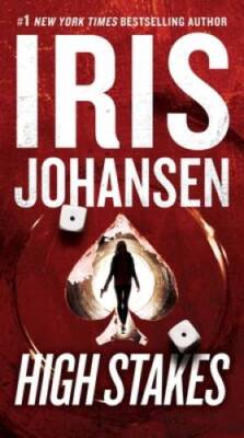 High Stakes - Mass Market Paperback By Johansen, Iris - ACCEPTABLE