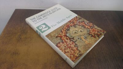			The Cambridge Guide to the Arts in Britain: The Middle Ages: 002 		