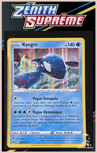Carte Pokémon Kyogre 036/159 Holo EB12.5 Zénith Suprême FR