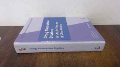 			Drug Absorption Studies: In Situ, In Vitro and In Silico Models: 		