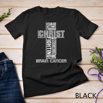 All Through Christ Brain Cancer Warrior Awareness Unisex T-shirt