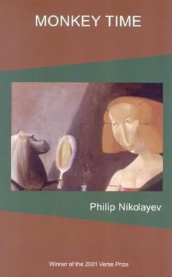 Monkey Time by Philip Nikolayev 9780970367297 NEW Free UK Delivery