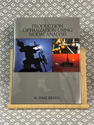Production Optimization Using Nodal Analysis by Beggs, H. Dale
