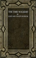 Kurt Burnum | The Time Walkers | Buch | Englisch (2017) | Gebunden | [.]
