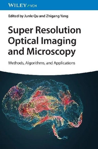 Super Resolution Optical Imaging And Microscopy, Zhigang Yang-image