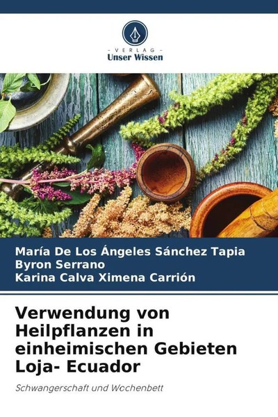 MaríA De Los ÁNgeles SáNchez Tapia (U. A.) | Verwendung Von Heilpflanzen In...-image