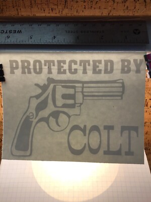 Colt Revolver Sticker Protected By Colt Gun Revolver - WHITE - Vinyl Sticker Decal - MM4.3 ...