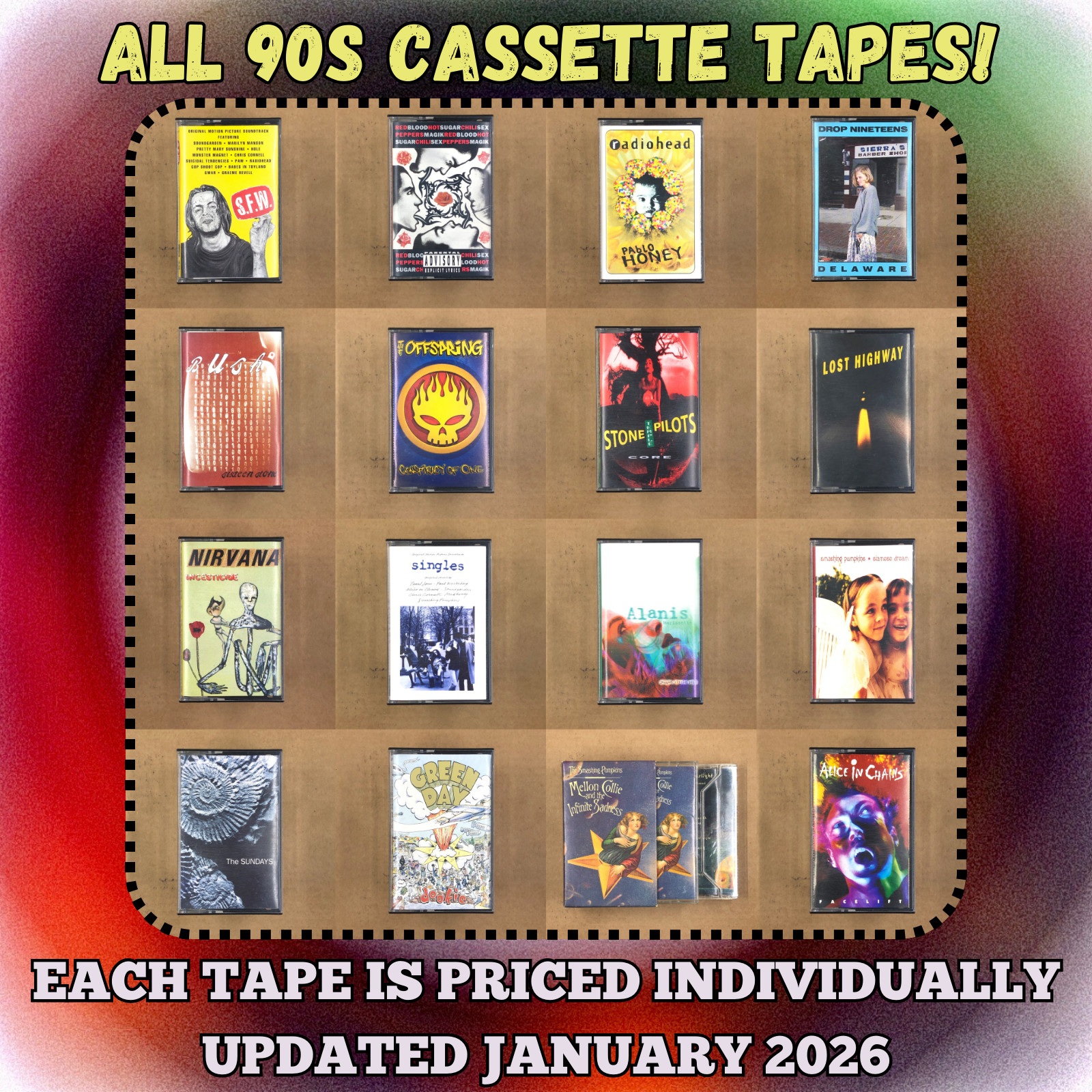 BUILD UR OWN CASSETTE LOT - ALL TAPES $5 AND UP - 90s GRUNGE PUNK METAL HITS!