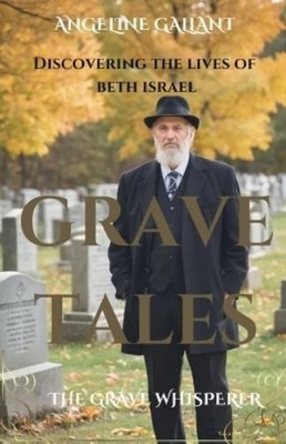 Angeline Gallan GRAVE TALES: DISCOVERING THE LIVES OF BE (Paperback) (UK IMPORT)