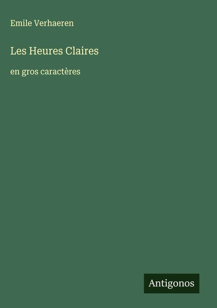 Emile Verhaeren | Les Heures Claires | Buch | FranzöSisch (2025)-image
