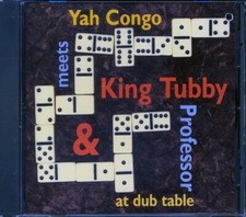 CD Yah Congo, King Tubby, Professor - Meets King Tubby & Professor At Dub Table