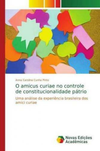 Thumbnail - O Amicus Curiae No Controle De Constitucionalidade Pátrio Uma Análise