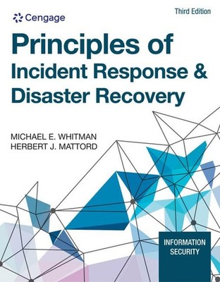 Principles of Incident Response & Disaster Recovery (MindTap Course List) - ...
