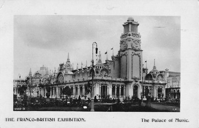 POSTKARTE - FRANCO BRITISH EXHIBITION - THE PALACE OF MUSIC - DAVIDSON BROS