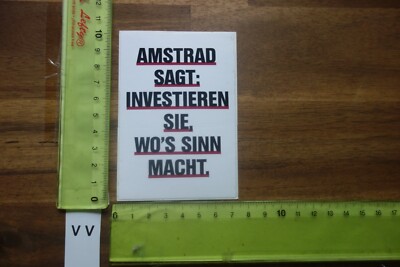 Alter Aufkleber Büro Computer Software Internet AMSTRAD Spruch Investieren Sie..