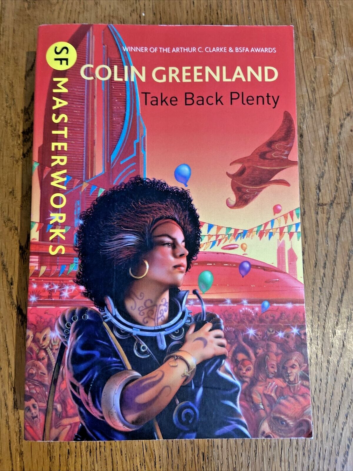 Take Back Plenty by Colin Greenland 2013 UK Gollancz PB - VGC Masterworks