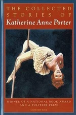 The Collected Stories of Katherine Anne Porter - Paperback - GOOD
