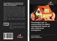 Yuriy Kazakov (U. A.) | Tecnologia Per La Costruzione Di Edifici Residenziali...