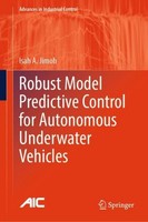 Robust Model Predictive Control For Autonomous Underwater Vehicles Isah A. Jimoh