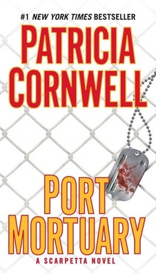 Port Mortuary: Scarpetta (Book 18) by Patricia Cornwell (English) Paperback Book