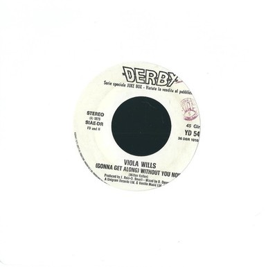 Disco 45 Giri Viola Wills / Bob Mcgilpin    Without You Now / Sexy Thing