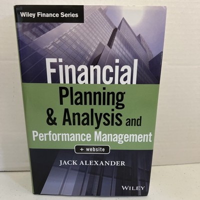WILEY FINANCE SERIES: FINANCIAL PLANNING & ANALYSIS AND PERFORMANCE MANAGEMENT