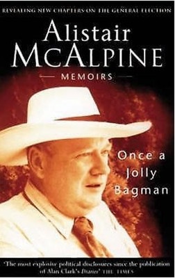 Once A Jolly Bagman: Memoirs by McAlpine, Alistair 0753801159 FREE Shipping