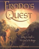 Frodos Quest | Living The Myth In The Lord Of The Rings | Robert Ellwood | Buch