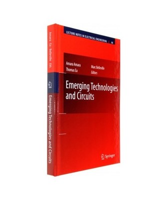 Emerging Technologies and Circuits
