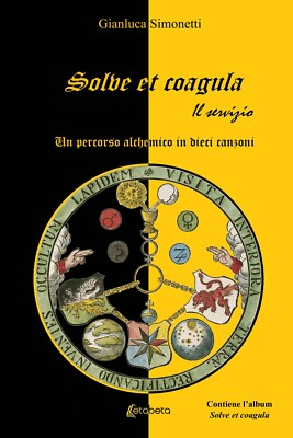 Solve und Koagula. Ein alchemistischer Weg in zehn Liedern - [EBS Print]