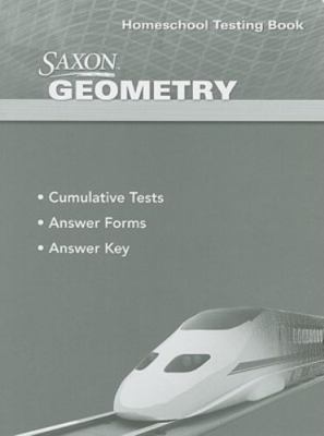Saxon Math Geometry Homeschool Testing Book, Paperback NEW!
