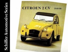Citröen 2cv 1948-1986 by Schiffer Publishing Ltd