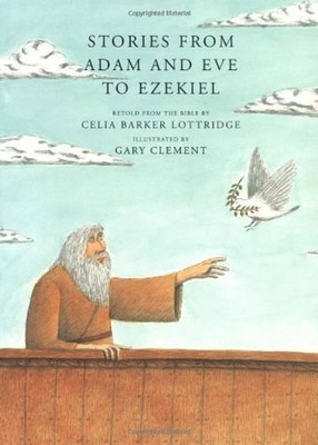 Stories from Adam and Eve to Ezekiel Hardcover