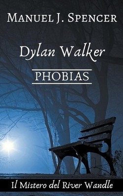 Phobias, il Mistero del River Wandle by Flow Swans Paperback Book