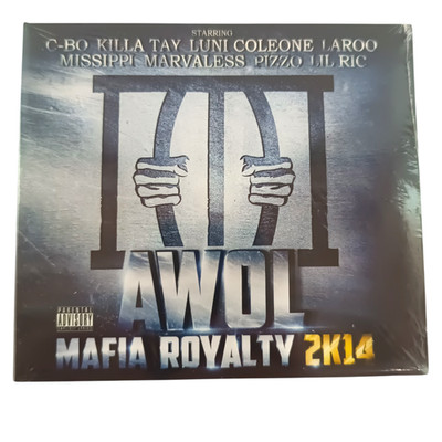 AWOL Mafia Royalty 2K14 CD C-Bo Killa Tay Luni Coleone Sealed Rap Hip Hop 2014