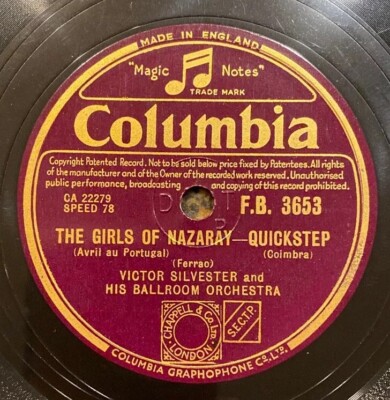 JAZZ Victor Sylvester 78 rpm COLUMBIA FB 3653 The Girls of Nazaray Quickstep