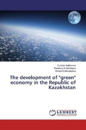 Thumbnail - The Development Of "green" Economy In The Republic Of Kazakhstan 4958