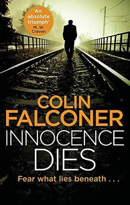 Innocence Dies (Charlie George). Falconer 9781472128041 Fast Free Shipping*#