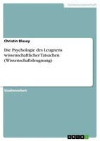 Christin Blasey | Die Psychologie Des Leugnens Wissenschaftlicher Tatsachen...