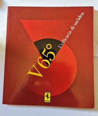 FERRARI V 65: L'EFFICACIA DI UN'IDEA The Effectiveness Of An Idea Car Book 2001