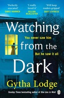 Watching From The Dark, Gytha Lodge