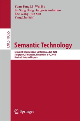 Yuan-Fang Li (u. a.) | Semantic Technology | Taschenbuch | Englisch (2016) | xix