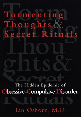 Tormenting Thoughts and Secret Rituals: The Hidden Epidemic of ...
