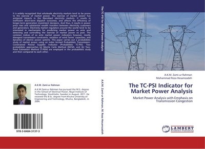 The TC-PSI Indicator for Market Power Analysis A. K. M. Zami-ur Rahman